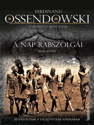cover image of A nap rabszolgái I. kötet